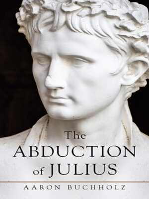 cover image of The Abduction of Julius